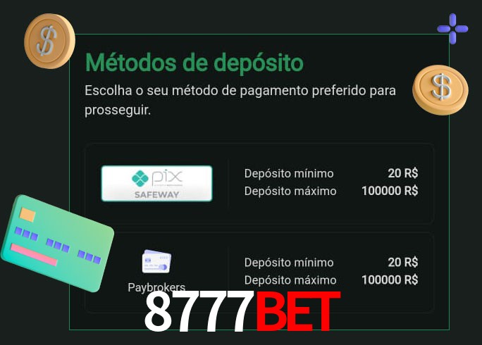 O cassino 8777Bet oferece uma grande variedade de métodos de pagamento
